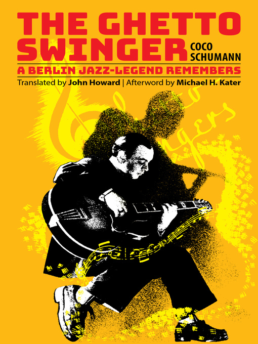 Title details for The Ghetto Swinger by Coco Schumann - Available